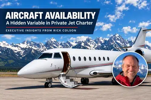 Austin private jet aircraft availability explained by Rick Colson